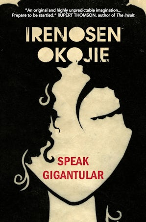 Speak Gigantular